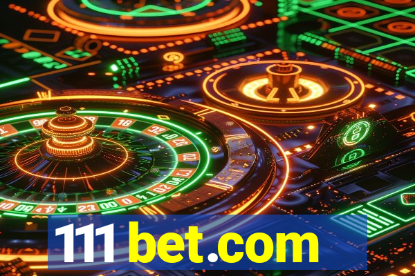 111 bet.com